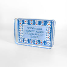 Load image into Gallery viewer, I Will Be Late Acrylic Block