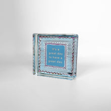 Load image into Gallery viewer, It's a Great Day Inspiration Block