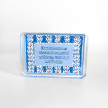 Load image into Gallery viewer, I Will Be Late Acrylic Block
